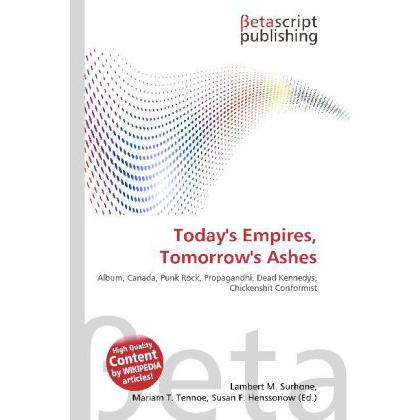 Today's Empires, Tomorrow's Ashes, Fachbücher