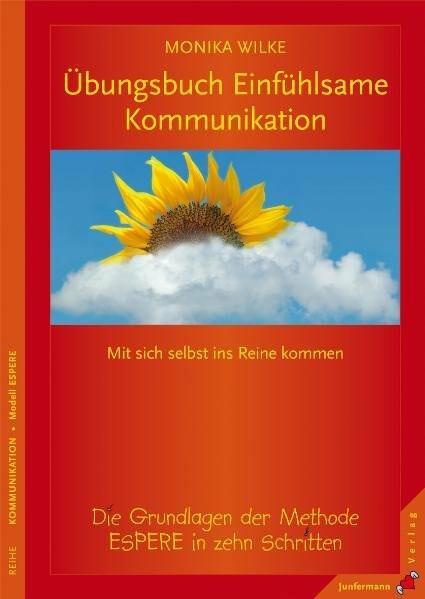 Produktbild Übungsbuch Einfühlsame Kommunikation (Deutsch, Monika Wilke, 2008)