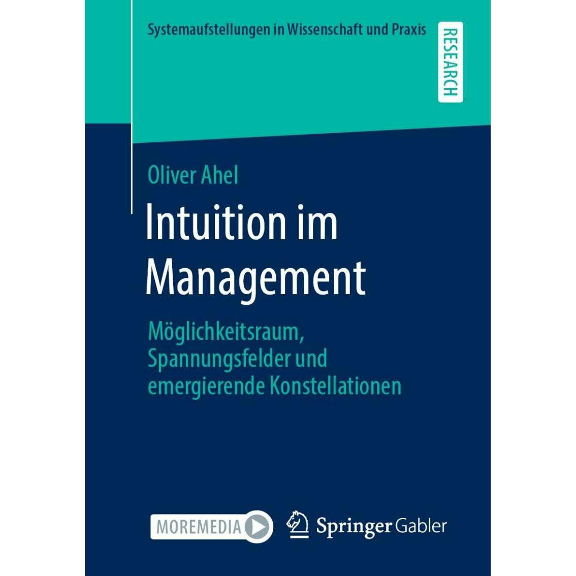 Intuition im Management, Fachbücher von Oliver Ahel