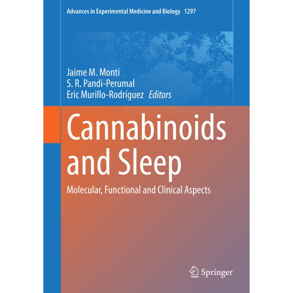 Cannabinoids and Sleep, Fachbücher von Jaime M. Monti, S. R. Pandi-Perumal, Eric Murillo-Rodríguez