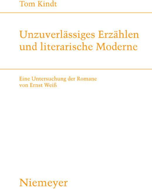Produktbild Unzuverlässiges Erzählen und literarische Moderne (Deutsch, Tom Kindt, 2008)
