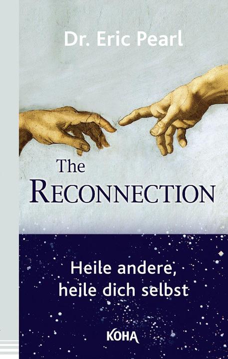Produktbild The Reconnection (Deutsch, Eric Pearl, 2018)