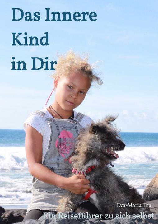 Produktbild Das Innere Kind in Dir (Eva-Maria Thal, Deutsch)