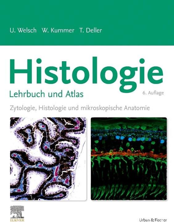 Actual product image Histologie - Lehrbuch und Atlas (German, Welsch, Ulrich/Justus Liebig University/Deller, Thomas, 2022)