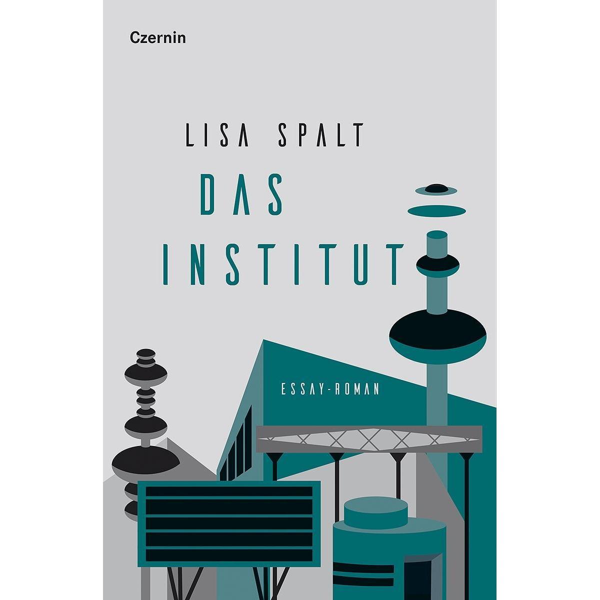 Das Institut, Belletristik von Lisa Spalt