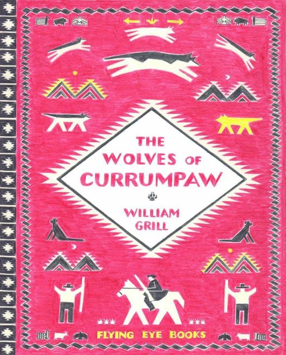 Produktbild The Wolves of Currumpaw (Englisch, William Grill, 2016)