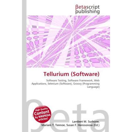 Tellurium (Software), Fachbücher von Lambert M. Surhone, Miriam T. Timpledon, Susan F. Marseken