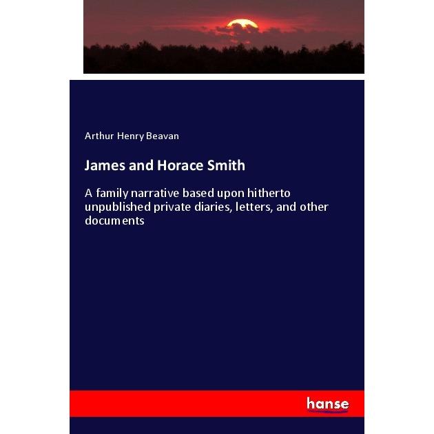 James and Horace Smith, Fachbücher von Arthur Henry Beavan