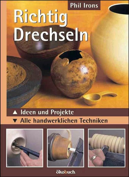 Image du produit Richtig drechseln (Allemand, Phil Irons, 2015)
