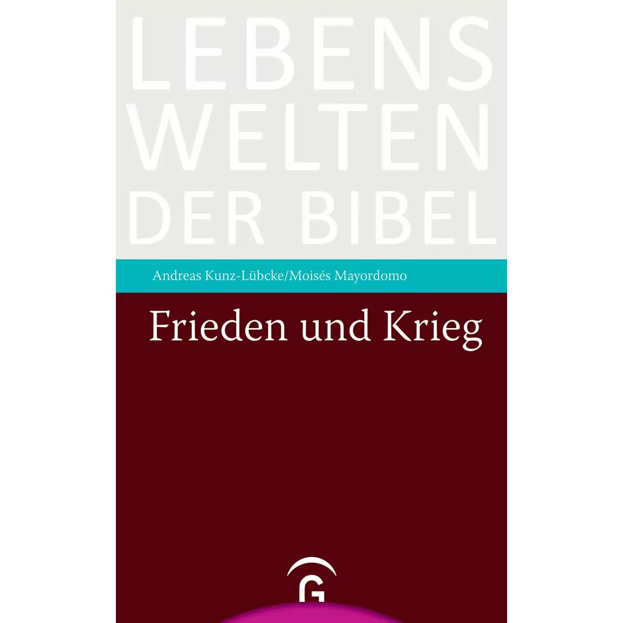 Thumbnail - Frieden und Krieg, Fachbücher von Andreas Kunz-Lübcke, Moisés Mayordomo