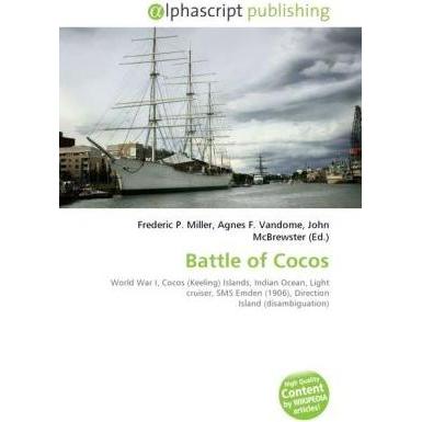 Battle of Cocos, Fachbücher von Agnes F. Vandome, Frederic P. Miller, John McBrewster
