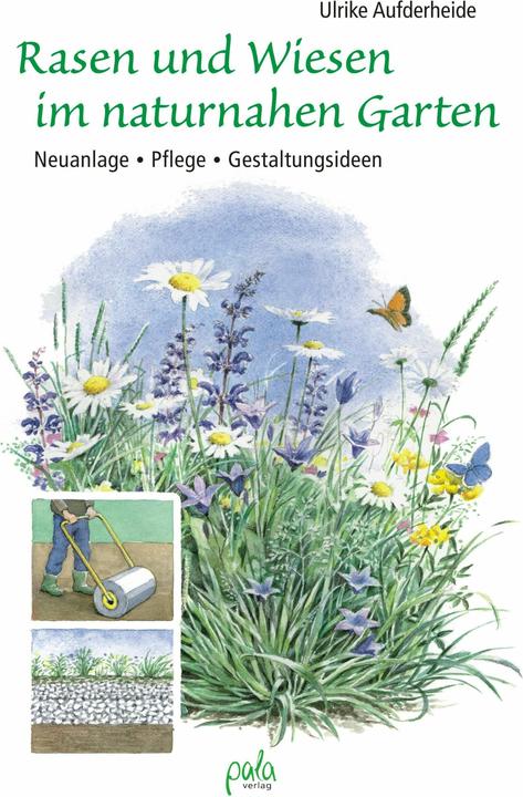 Produktbild Rasen und Wiesen im naturnahen Garten (Deutsch, Ulrike Aufderheide, 2011)