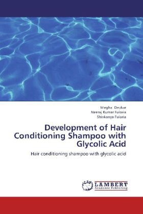 Produktbild Development of Hair Conditioning Shampoo with Glycolic Acid (Shivkanya Fuloria, Neeraj Kumar Fuloria, Megha Deokar, 2012)