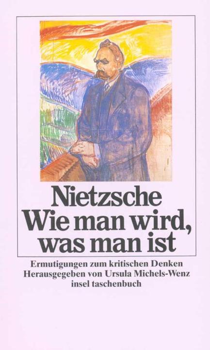 Produktbild Wie man wird, was man ist (Deutsch, Friedrich Nietzsche, 1988)