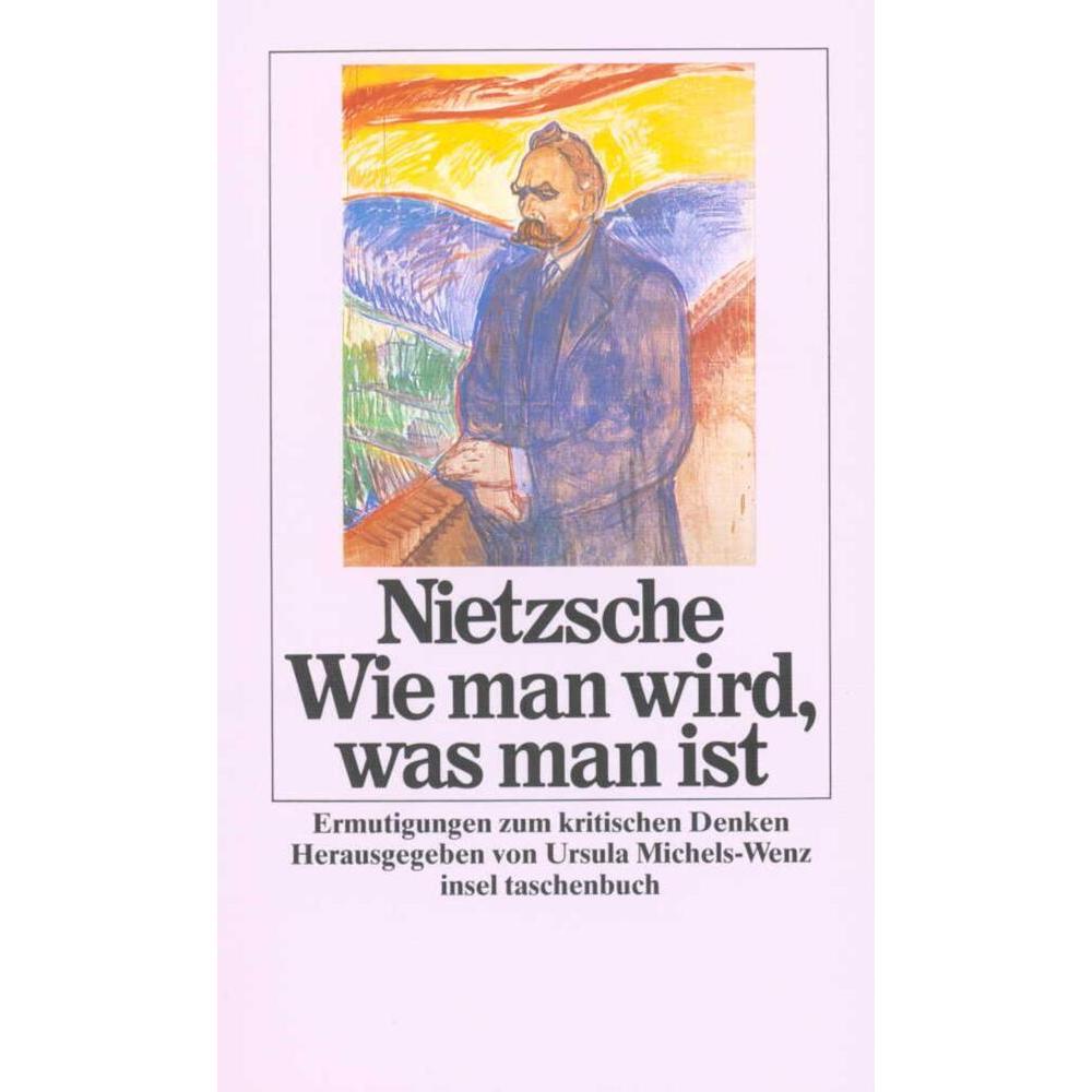 Wie man wird, was man ist, Fachbücher von Friedrich Nietzsche