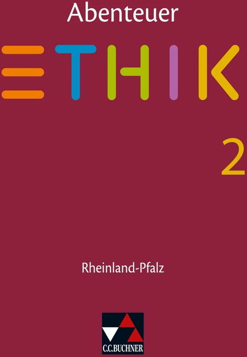 Produktbild Abenteuer Ethik Rheinland-Pfalz 2 (Deutsch, Jörg Peters, Martina Peters, Bernd Rolf, 2024)