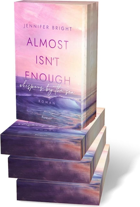 Produktbild Almost isn't enough. Whispers by the Sea (Secrets of Ferley 1) (Deutsch, Jennifer Bright, 2024)