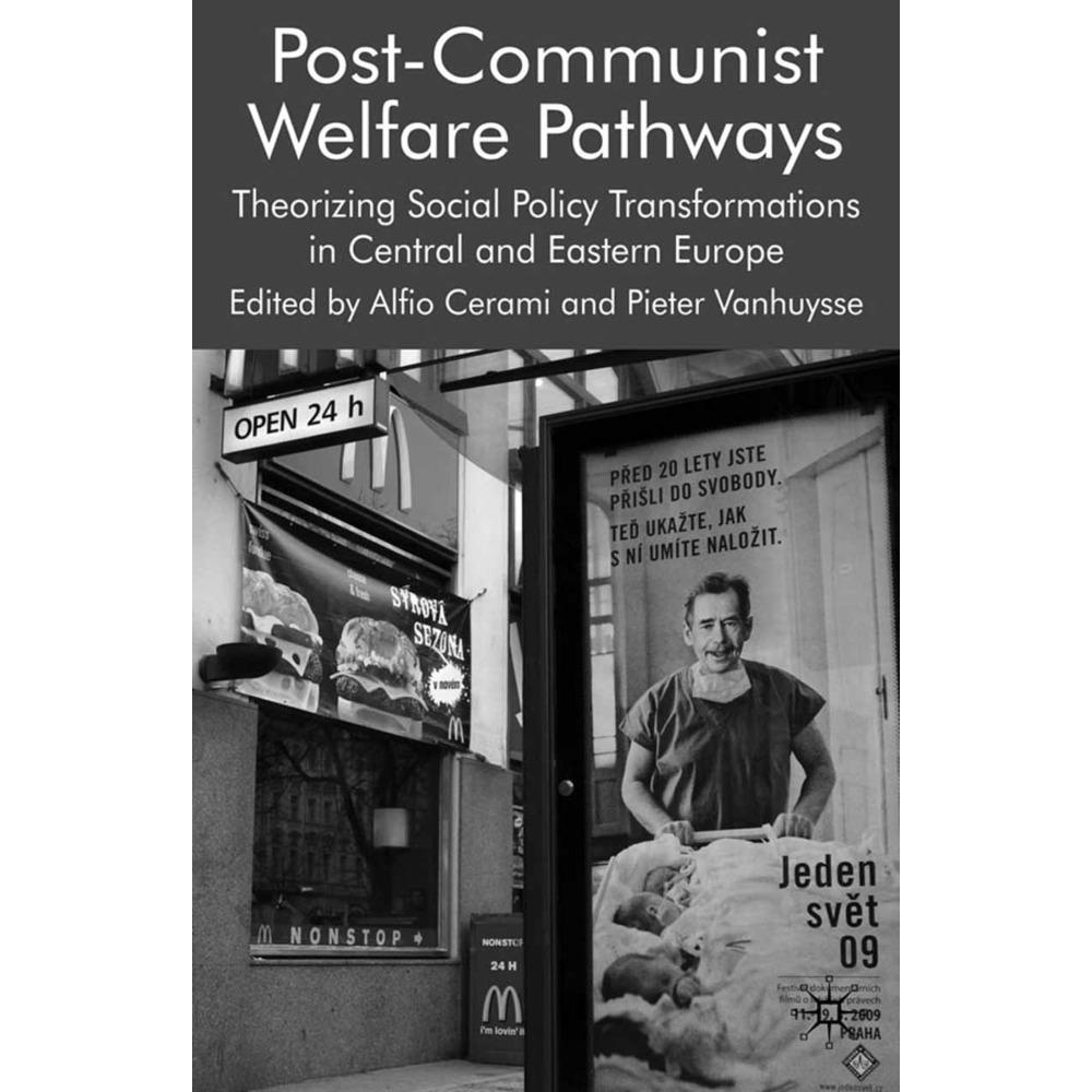 Post-Communist Welfare Pathways, Fachbücher von Alfio Cerami, Pieter Vanhuysse