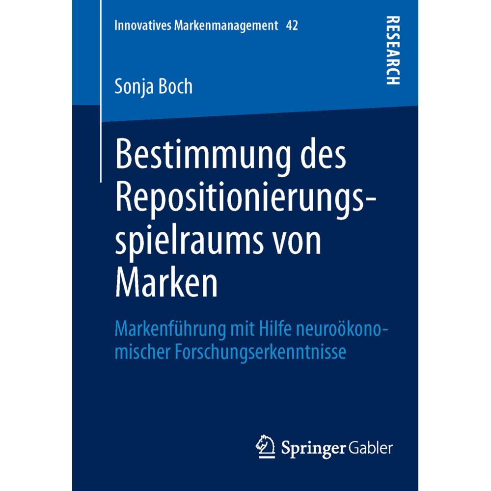 Bestimmung des Repositionierungsspielraums von Marken, Fachbücher von Sonja Boch