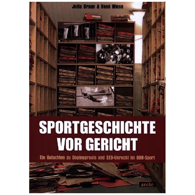 Sportgeschichte vor Gericht, Sachbücher von René Wiese, Jutta Braun