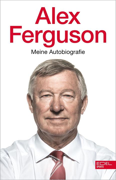 Actual product image Alex Ferguson: Meine Autobiografie (German, Alex Ferguson., Michael Schmidt, Ulrike Bischoff, Theresia Übelhör, 2022)