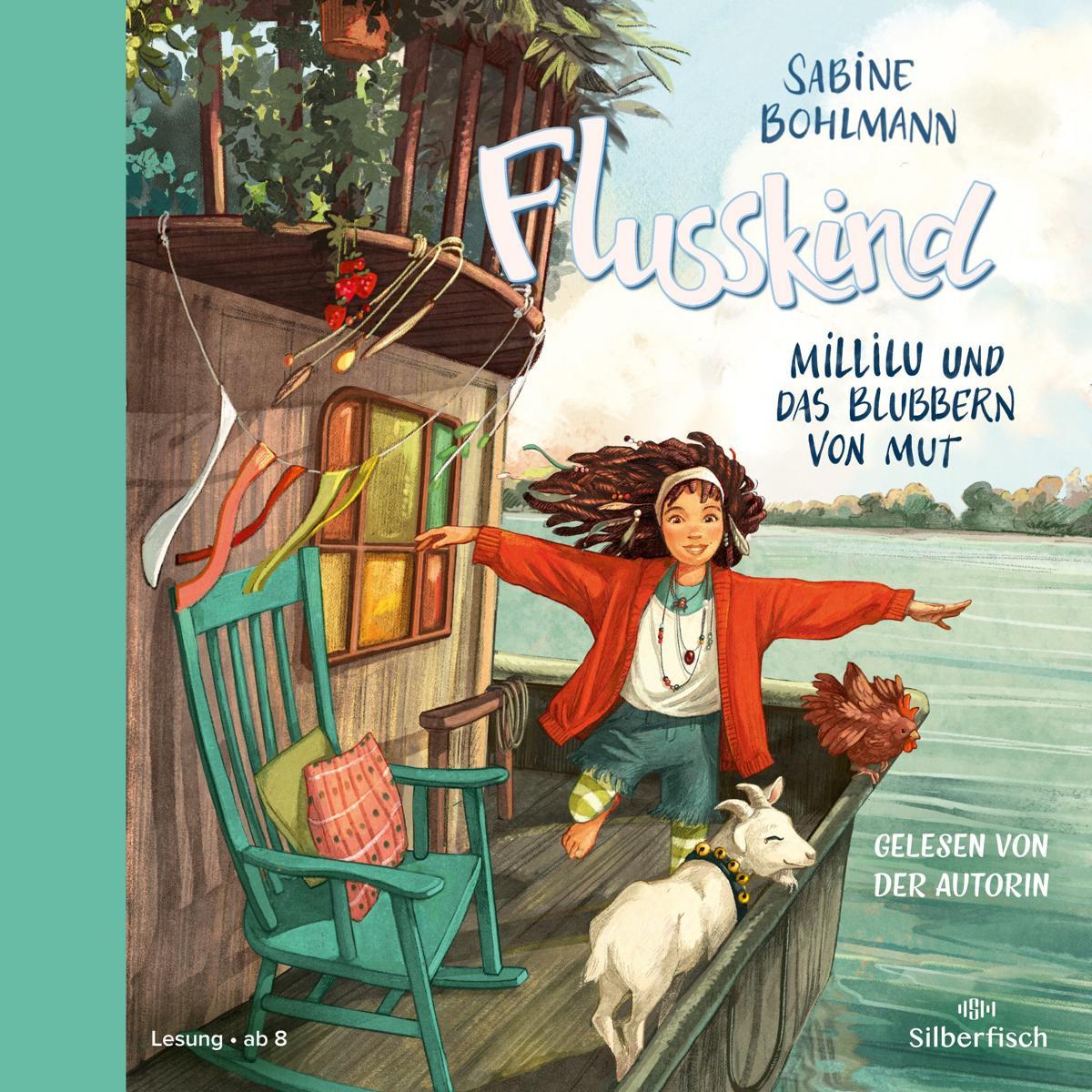 Flusskind Bd 3 - Millilu und das Blubbern von Mut, Hörbücher von Sabine Bohlmann