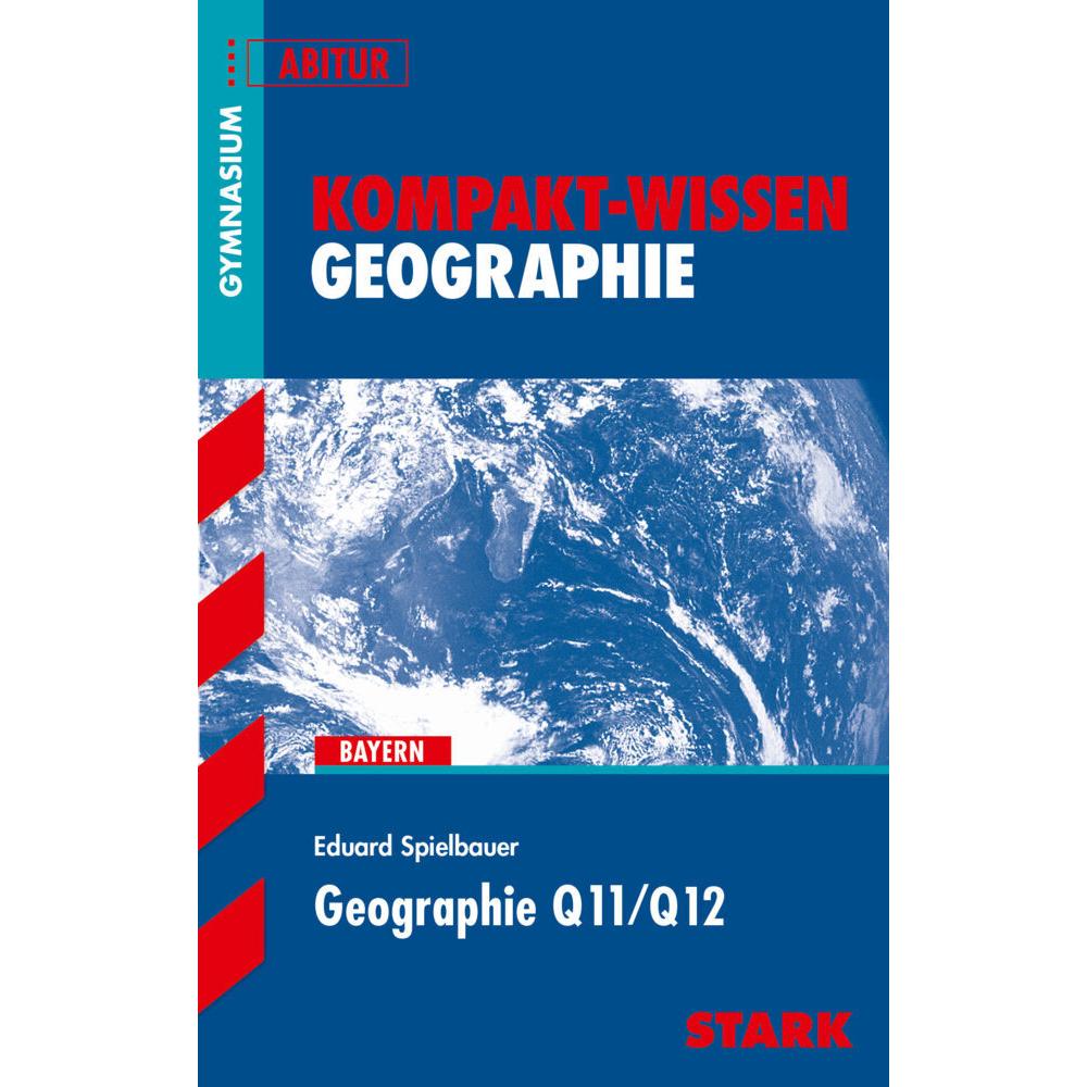 Thumbnail - Kompakt-Wissen - Geographie Q11/Q12, Schulbücher von Eduard Spielbauer