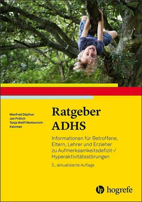 Produktbild Ratgeber ADHS (Deutsch, Manfred Döpfner, Jan Frölich, Tanja W. Metternich-Kaizman, 2019)