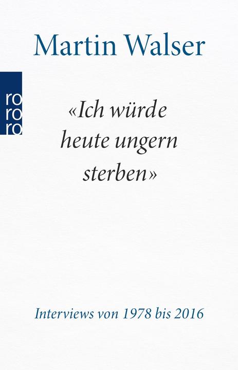 Produktbild Ich würde heute ungern sterben (Deutsch, Martin Walser, 2018)