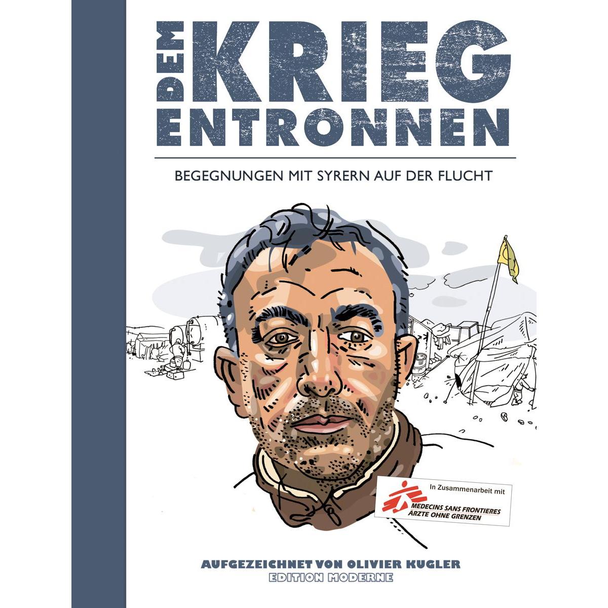 Dem Krieg entronnen, Belletristik von Olivier Kugler