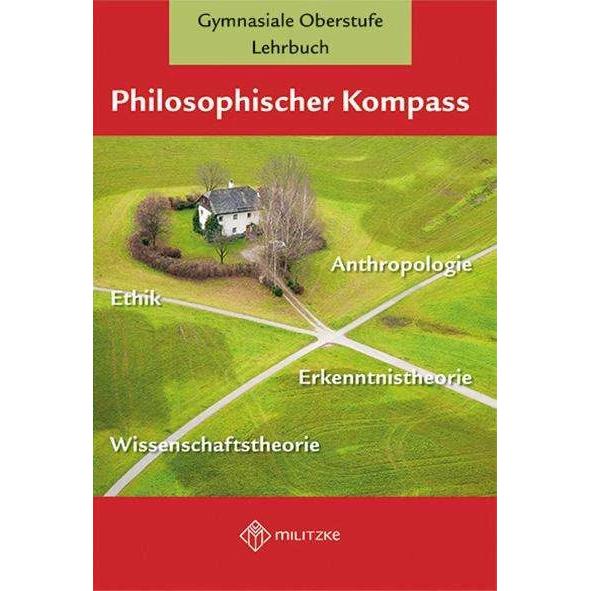 Philosophischer Kompass, Schulbücher von Anneli Arnold-Hofbauer, Donat Schmidt