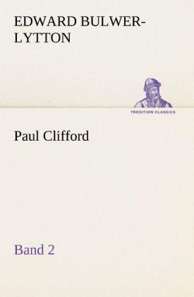 Produktbild Paul Clifford Band 2 (Deutsch, Edward George Bulwer-Lytton, 2012)