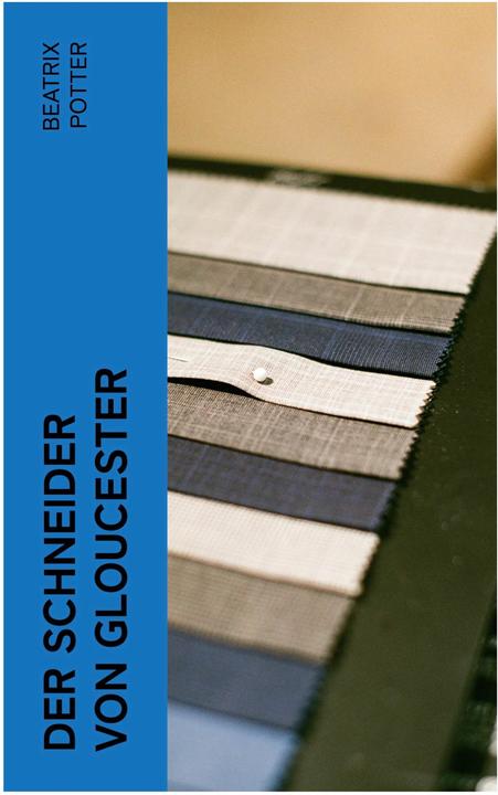 Produktbild Der Schneider von Gloucester (Deutsch, Beatrix Potter, 2022)