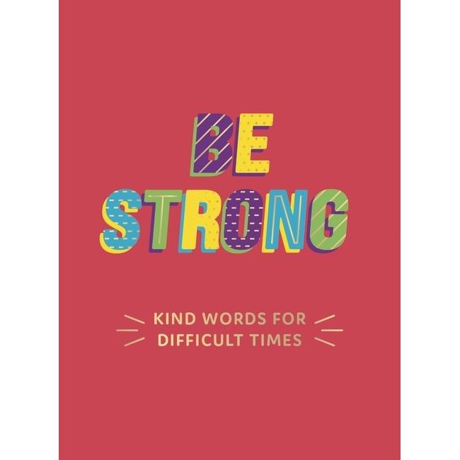 Be Strong, Belletristik