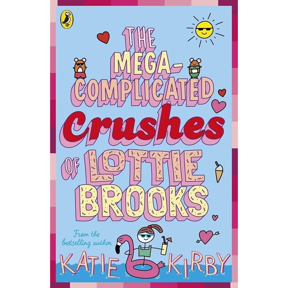 The Mega-Complicated Crushes of Lottie Brooks, Kinderbücher von Kirby Katie