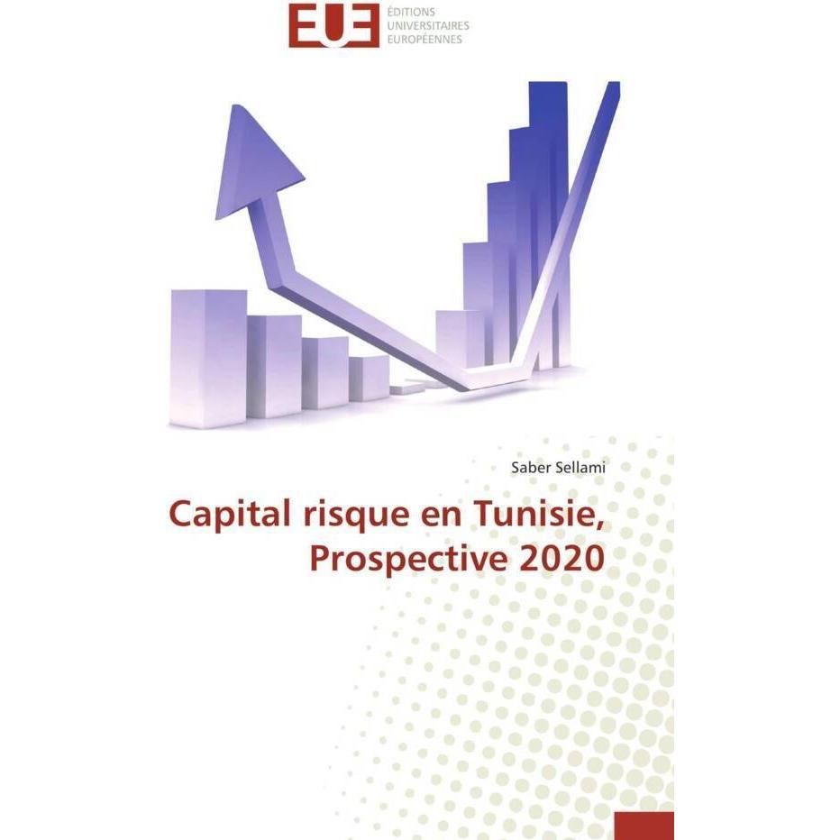 Capital risque en Tunisie, Prospective 2020, Fachbücher