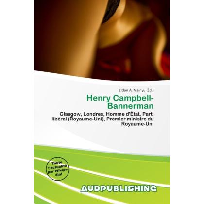 Thumbnail - Henry Campbell-Bannerman, Fachbücher von Eldon A. Mainyu
