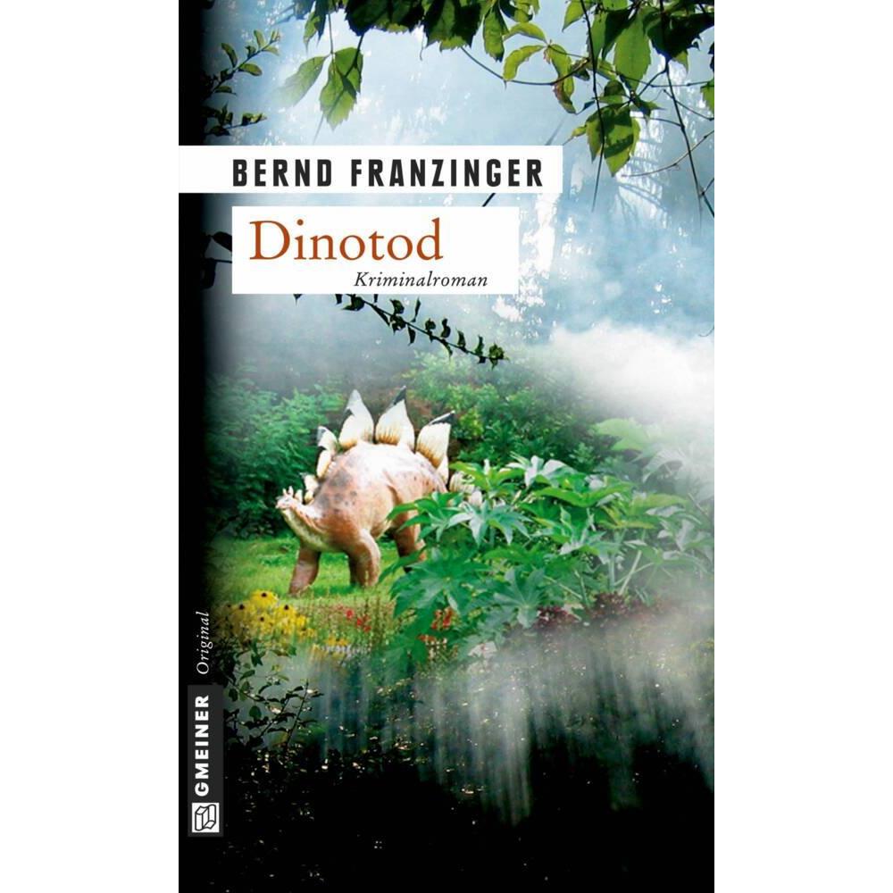 Dinotod, Belletristik von Bernd Franzinger