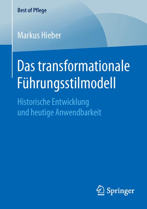 Produktbild Das transformationale Führungsstilmodell (Deutsch, Markus Hieber, 2015)