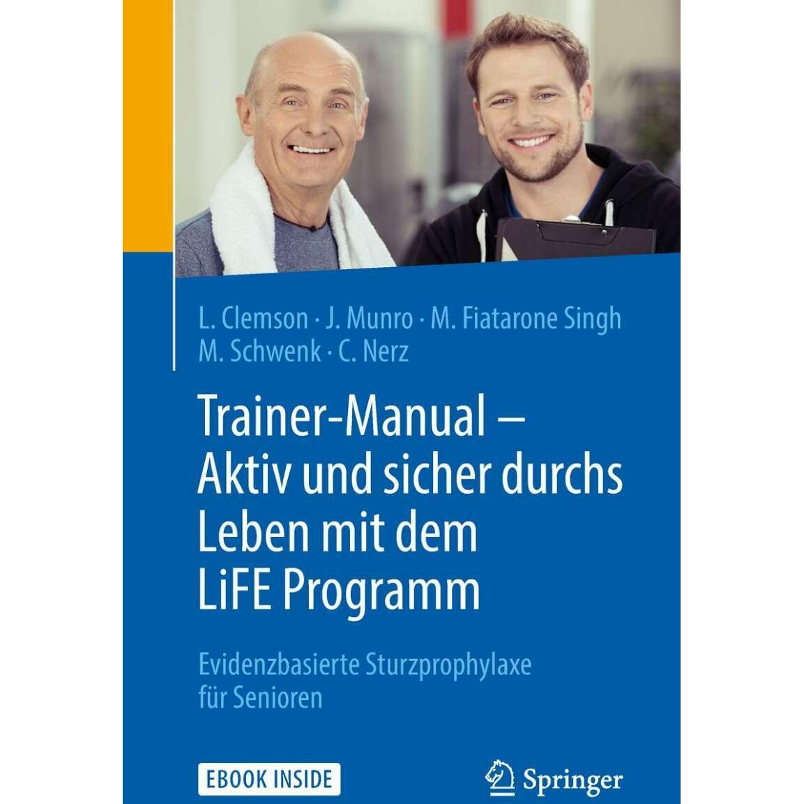 Trainer-Manual - Aktiv und sicher durchs Leben mit dem LiFE Programm, Fachbücher von Corinna Nerz, Jo Munro, Maria Fiata...
