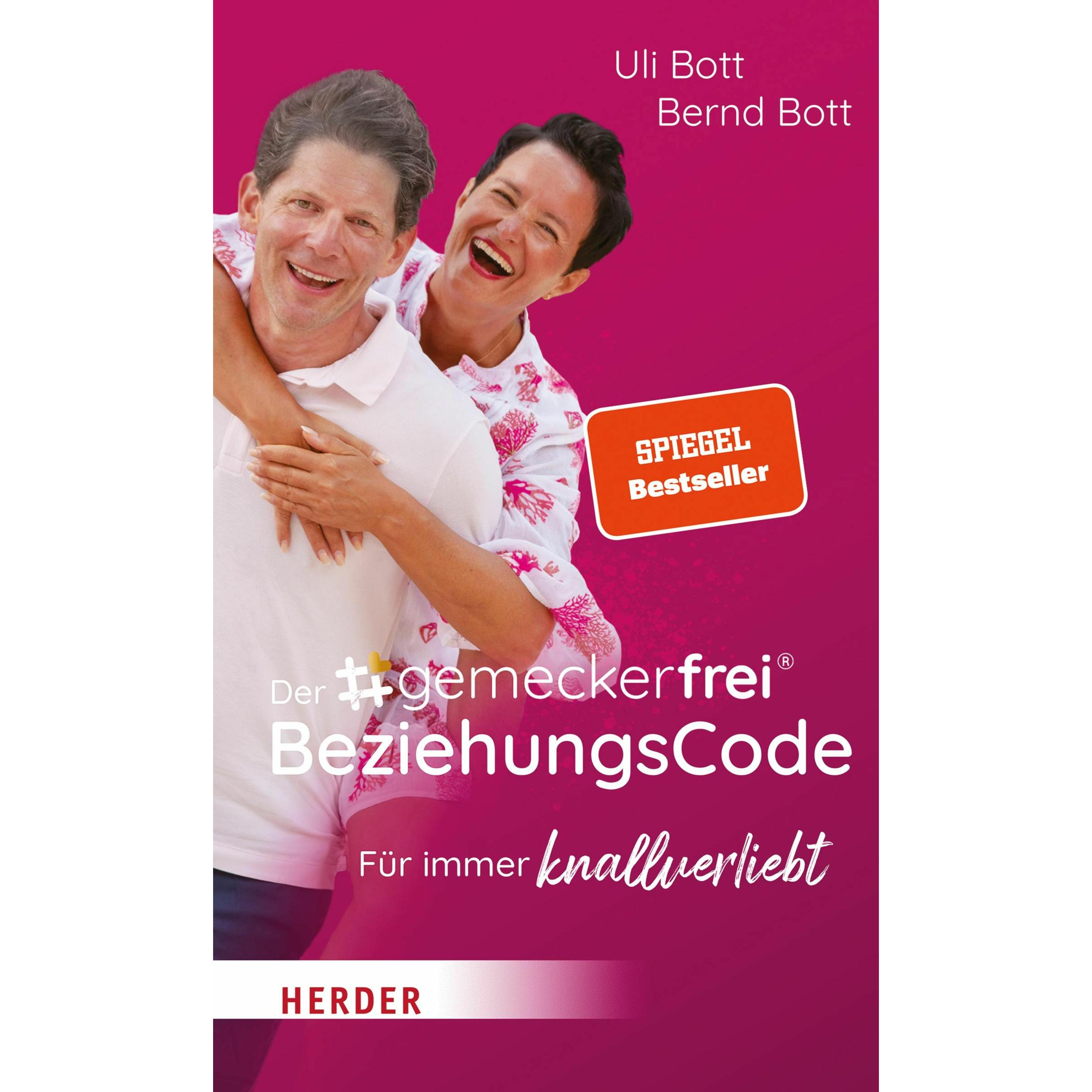 Der #gemeckerfrei BeziehungsCode, Fachbücher von Uli Bott, Bernd Bott