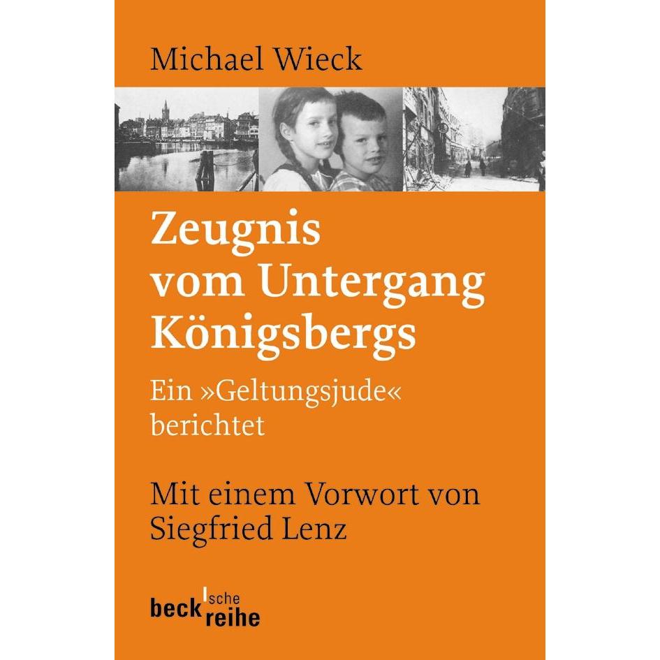 Zeugnis vom Untergang Königsbergs, Sachbücher von Michael Wieck