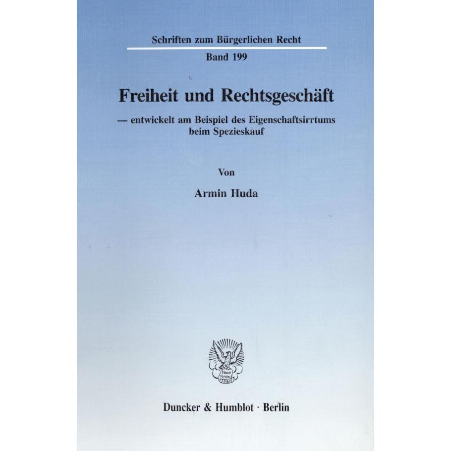 Thumbnail - Freiheit und Rechtsgeschäft, Fachbücher von Armin Huda