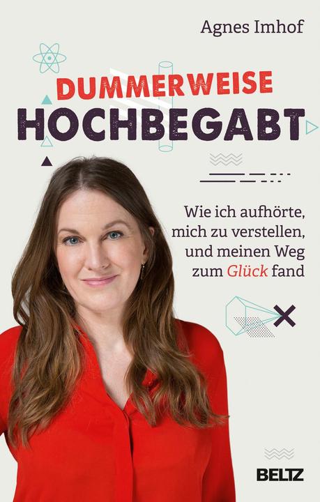 Produktbild Dummerweise hochbegabt (Deutsch, Agnes Imhof, 2018)