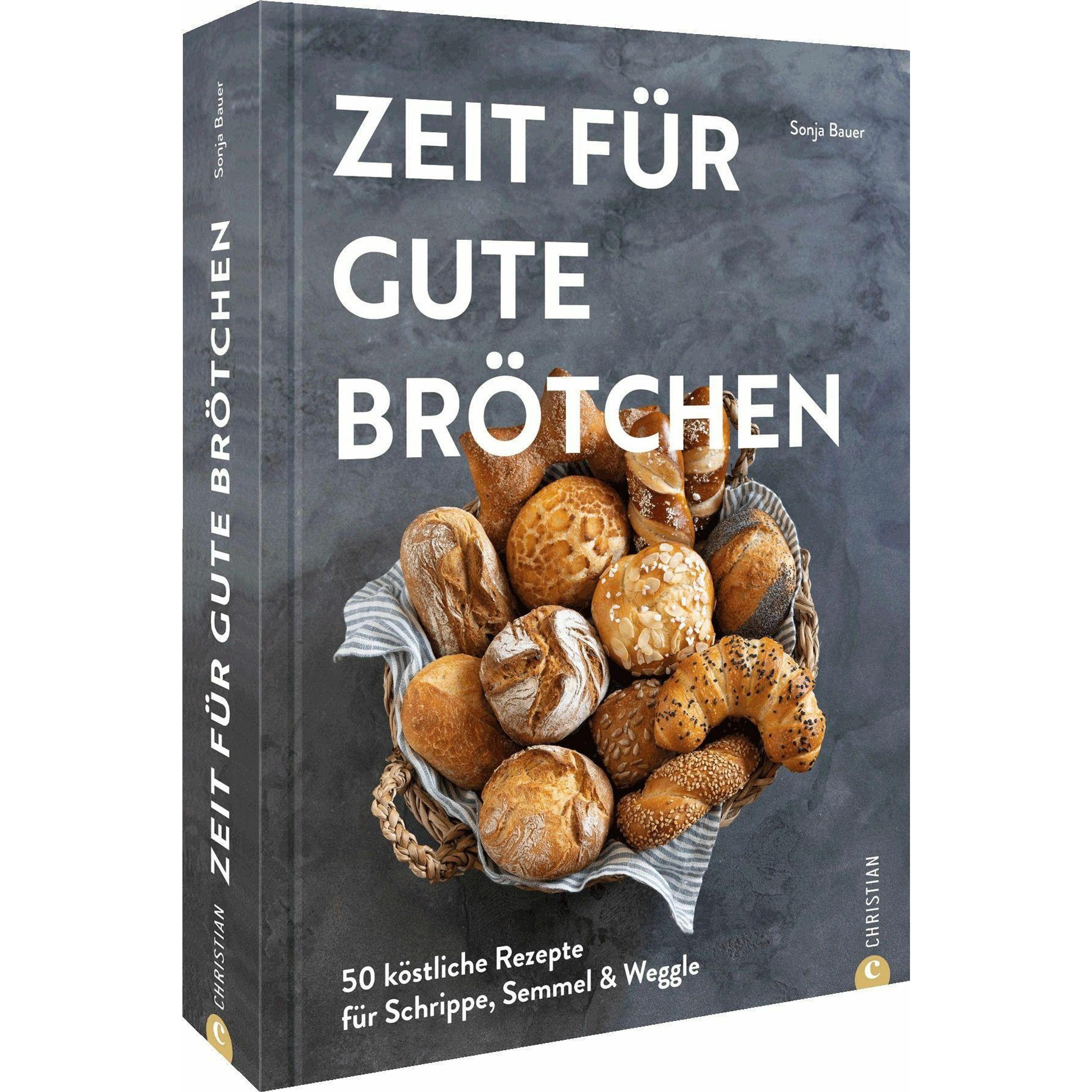 Zeit für gute Brötchen, Ratgeber von Sonja Bauer