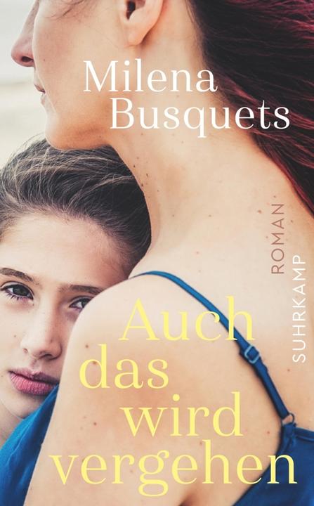 Produktbild Auch das wird vergehen (Deutsch, Milena Busquets, 2017)