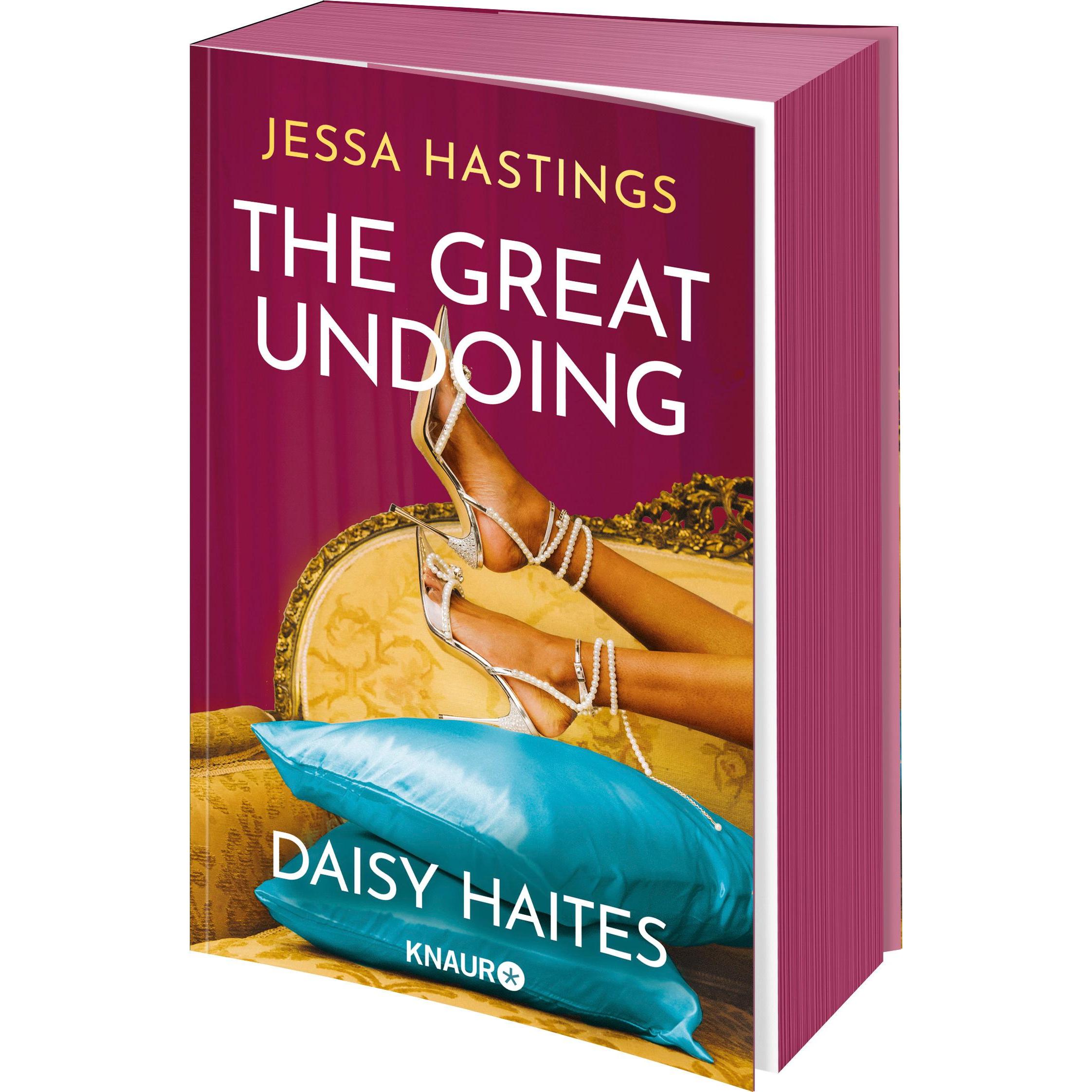 Daisy Haites - The Great Undoing, Belletristik von Kristina Koblischke, Regina Jooss, Nora Petroll, Jessa Hastings