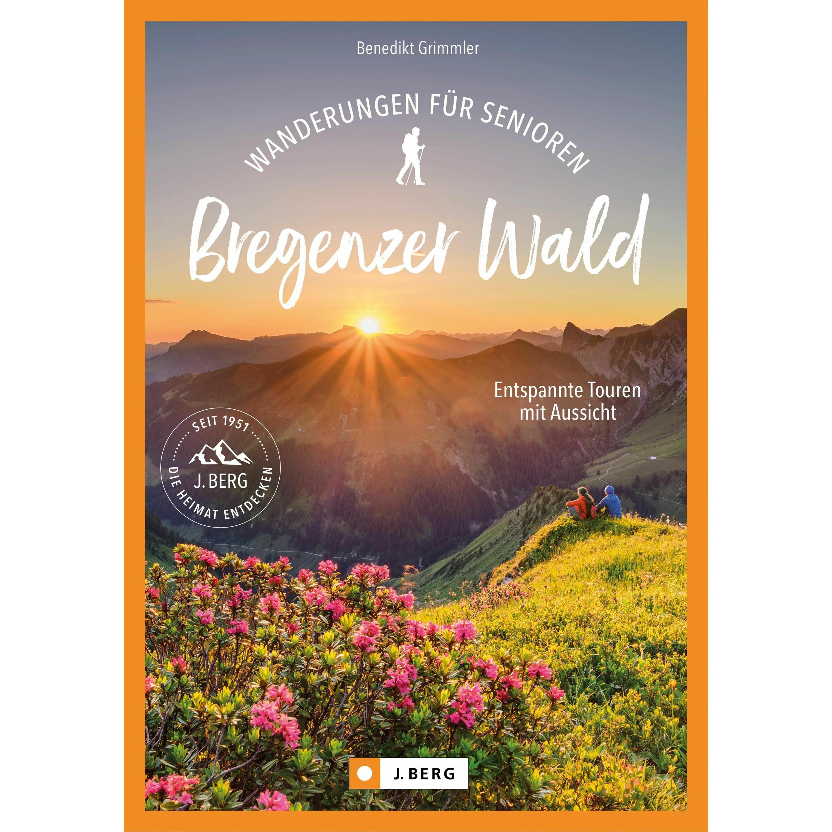 Wanderungen für Senioren Bregenzerwald, Ratgeber von Benedikt Grimmler