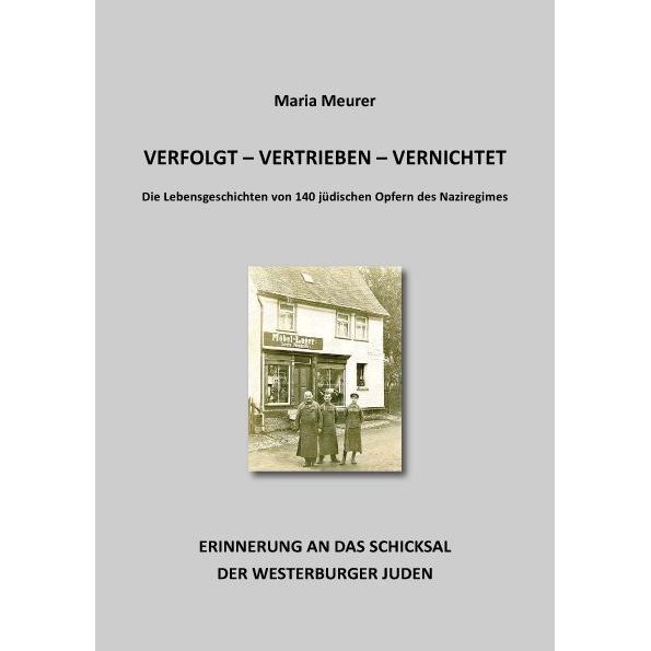 verfolgt - vertrieben - vernichtet, Fachbücher von Maria Meurer