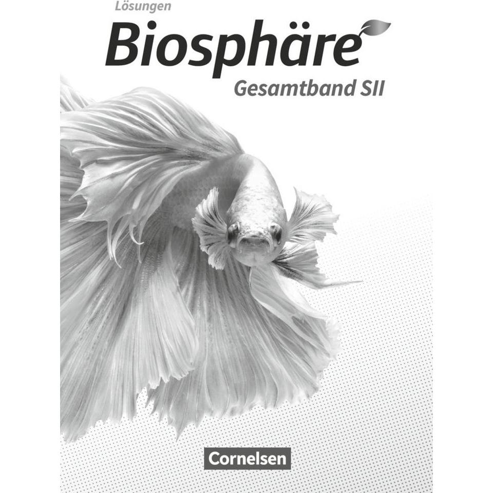 Biosphäre Sekundarstufe II - 2.0 - Allgemeine Ausgabe - Gesamtband, Schulbücher von Christian Gröne, Daniela Jatzwauk, H...